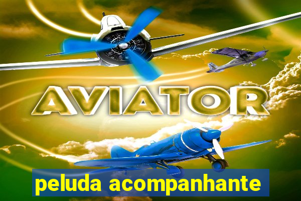 peluda acompanhante